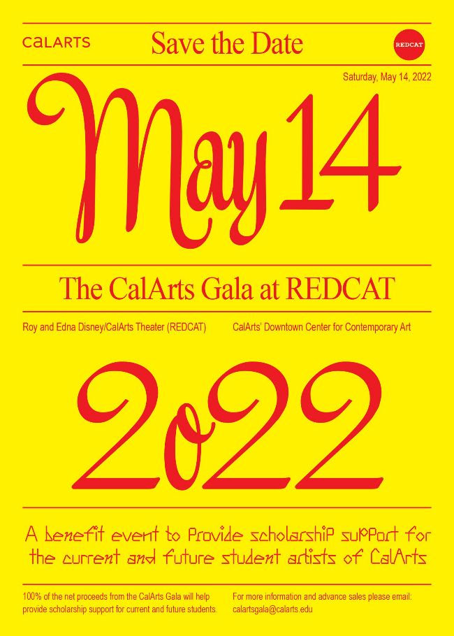 Yellow poster for the CalArts Gala at REDCAT for May 14, 2022.