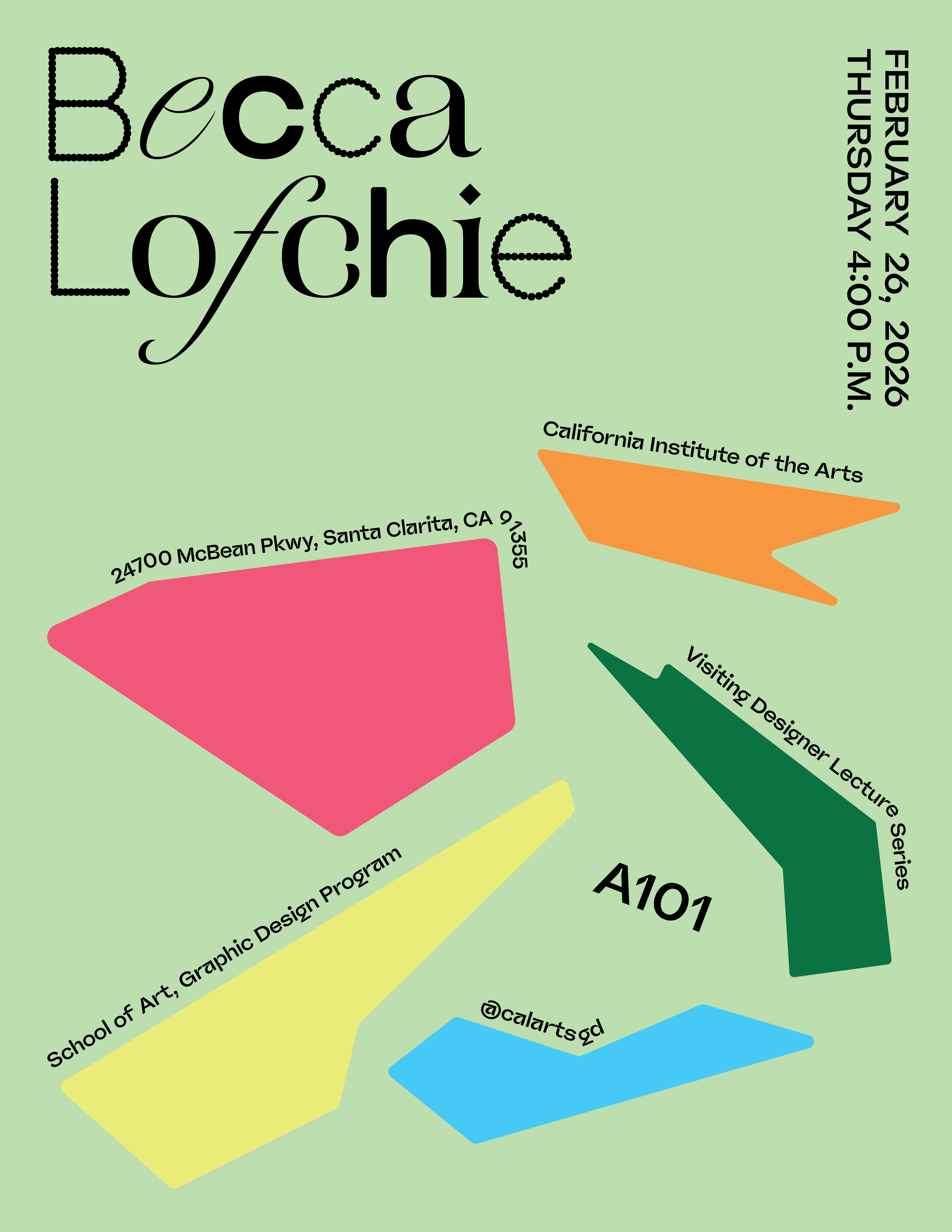 Poster for Becca Lofchie event at California Institute of the Arts, featuring abstract shapes and event details on a mint green background.