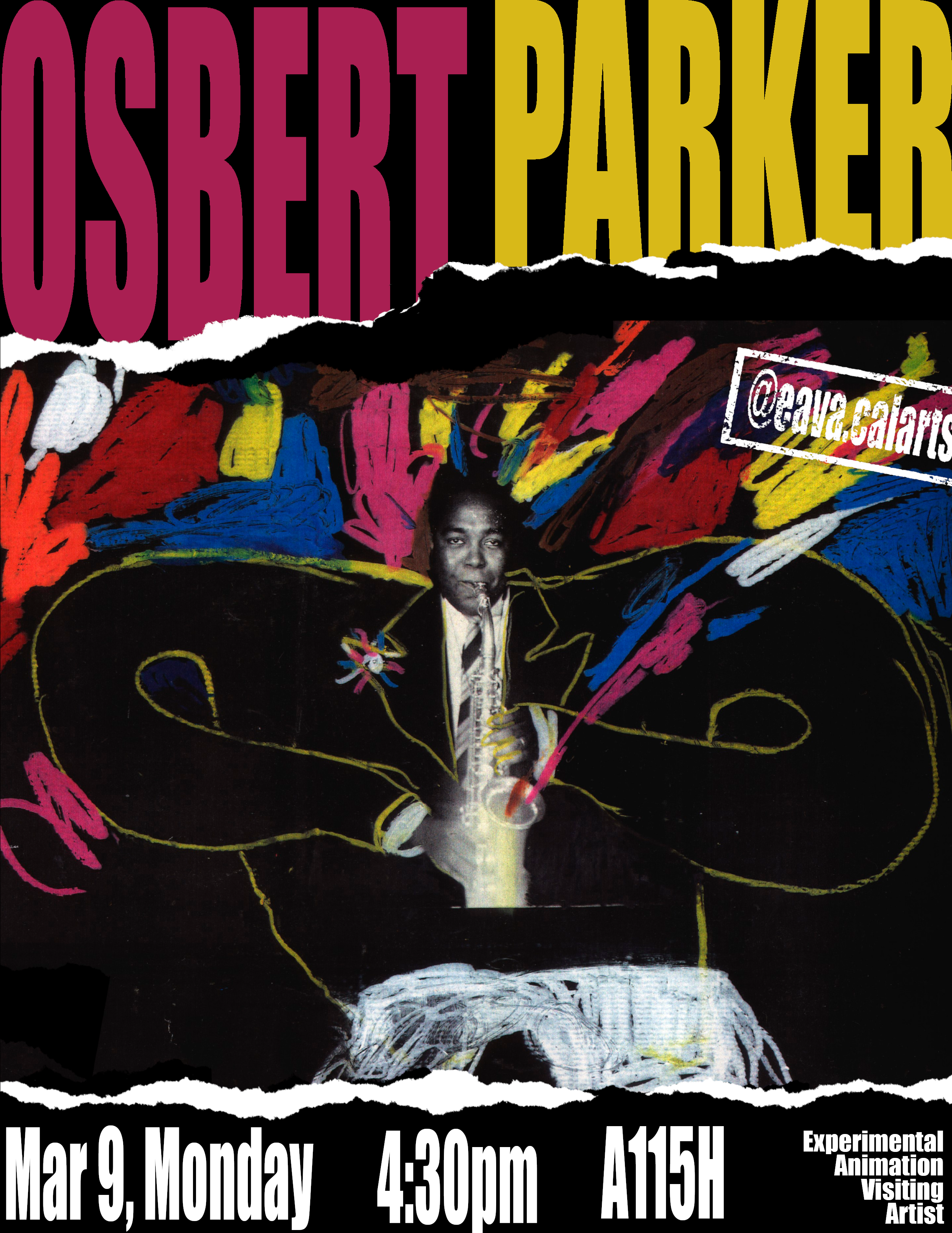 Poster featuring bold text "OSBERT PARKER," colorful abstract art of a saxophone player, and event details for March 9 at 4:30pm, A115H.