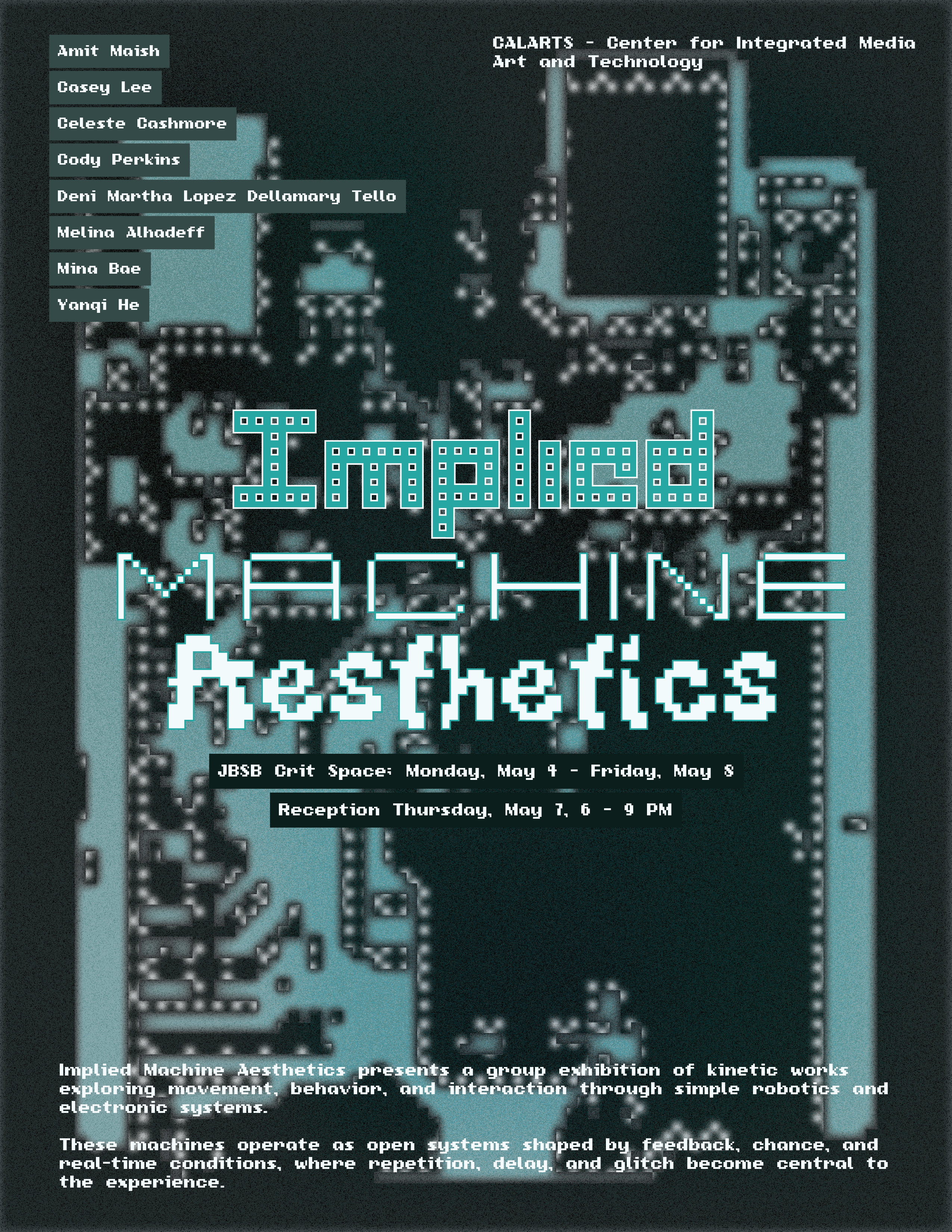 Poster for "Implied Machine Aesthetics" featuring abstract pixelated patterns and exhibition details.