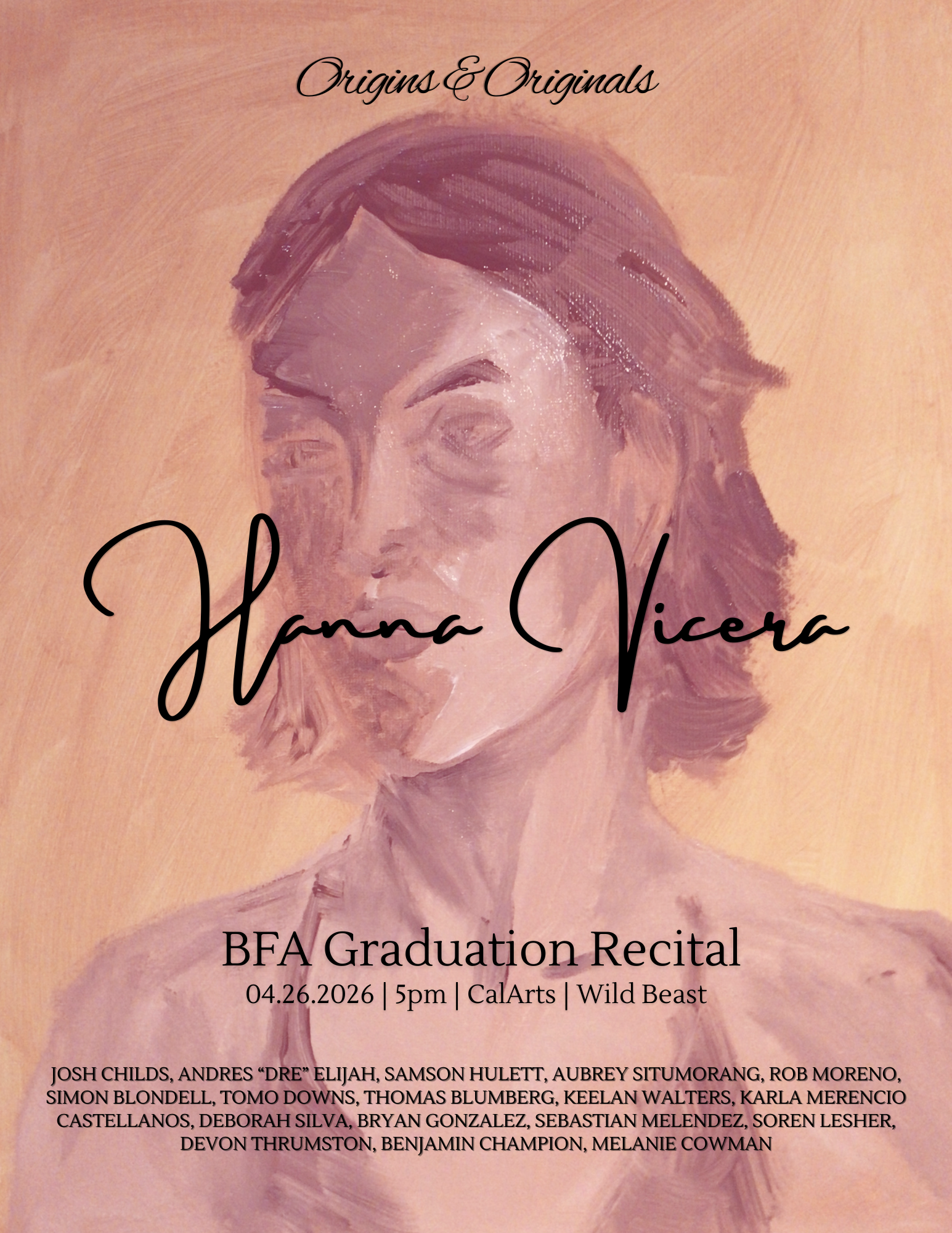 A poster with a painted portrait background and text about Hanna Vicera's BFA Graduation Recital.