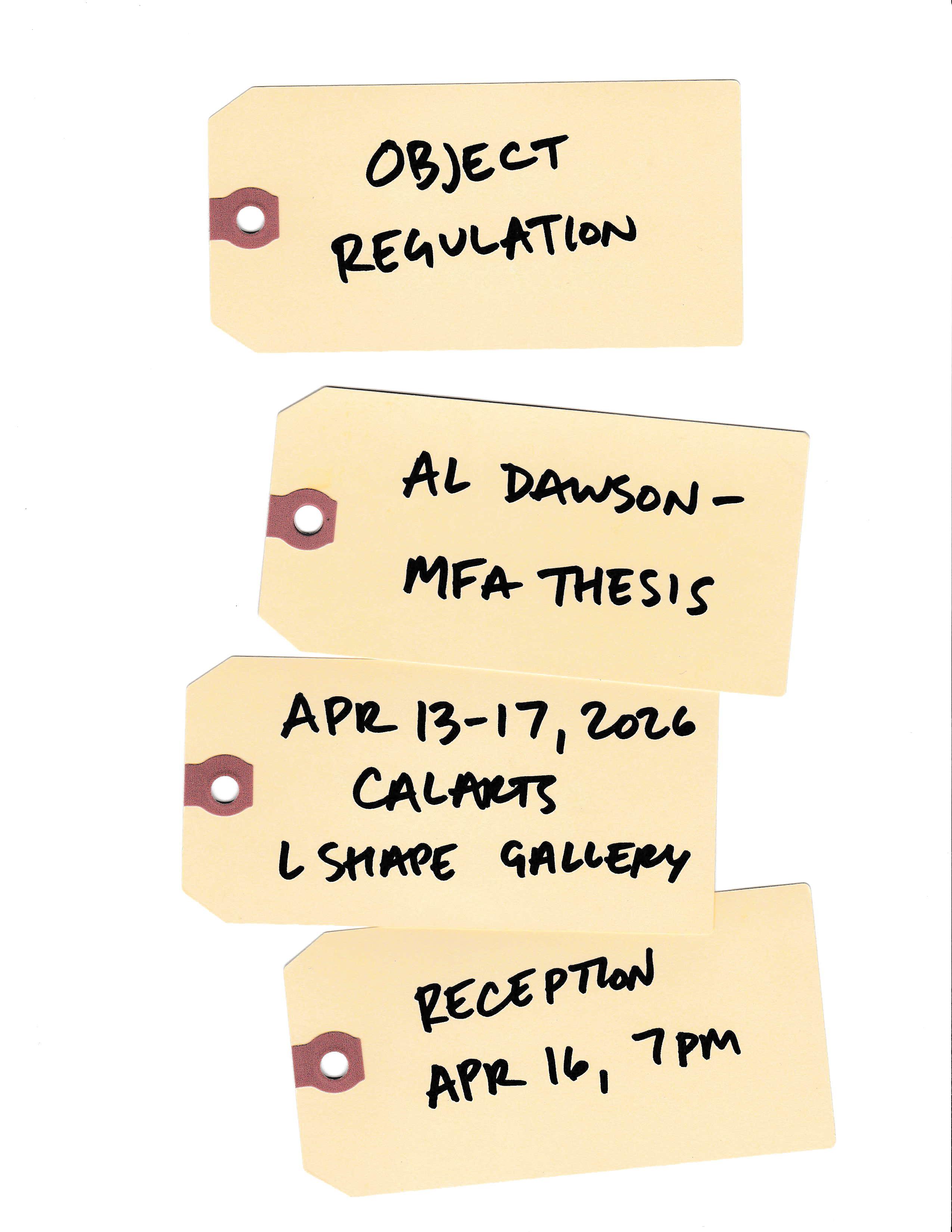 Four beige tags with handwritten text announcing "Object Regulation" exhibit details.