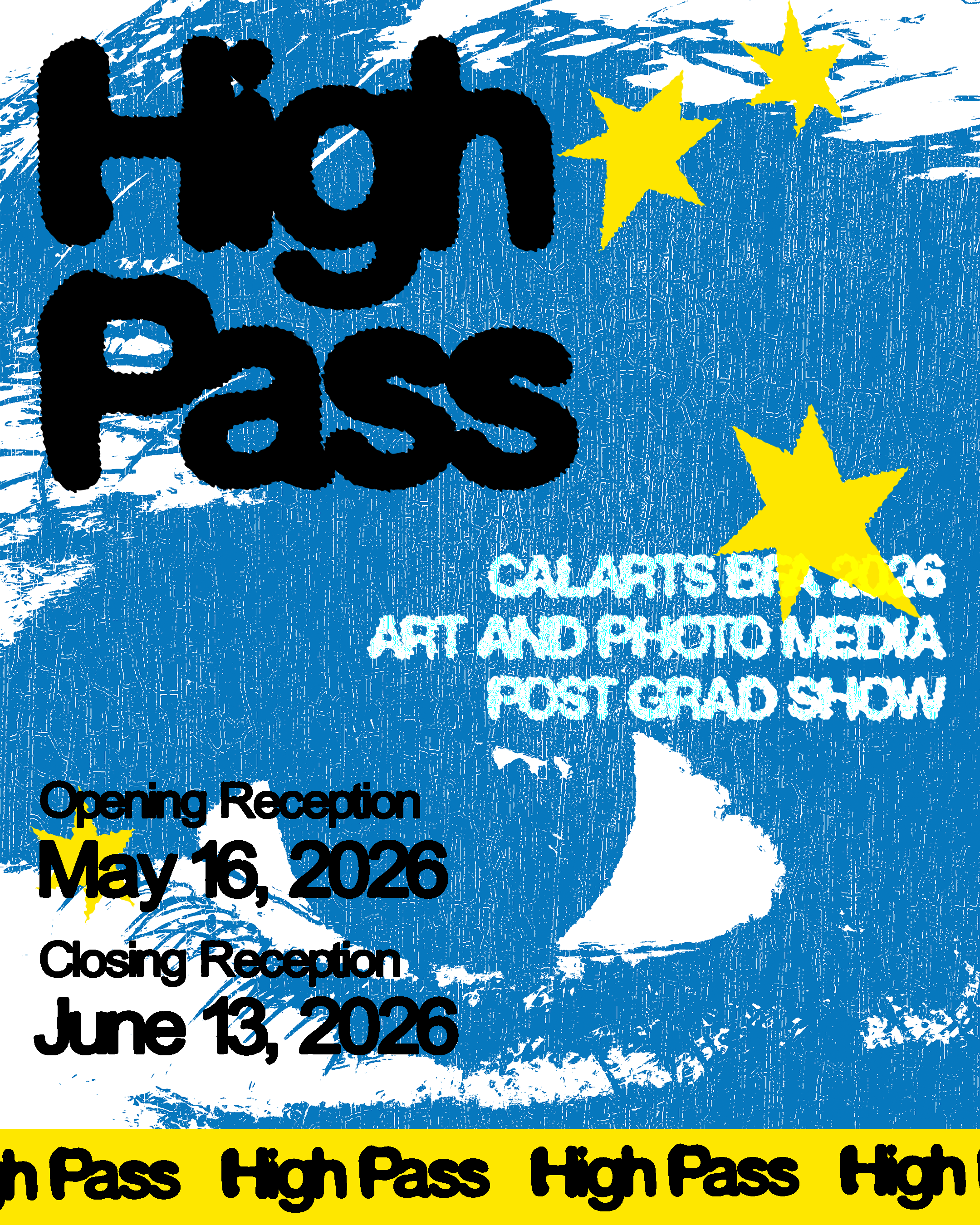 Poster for the "High Pass" art show featuring bold text and stars on a blue textured background.