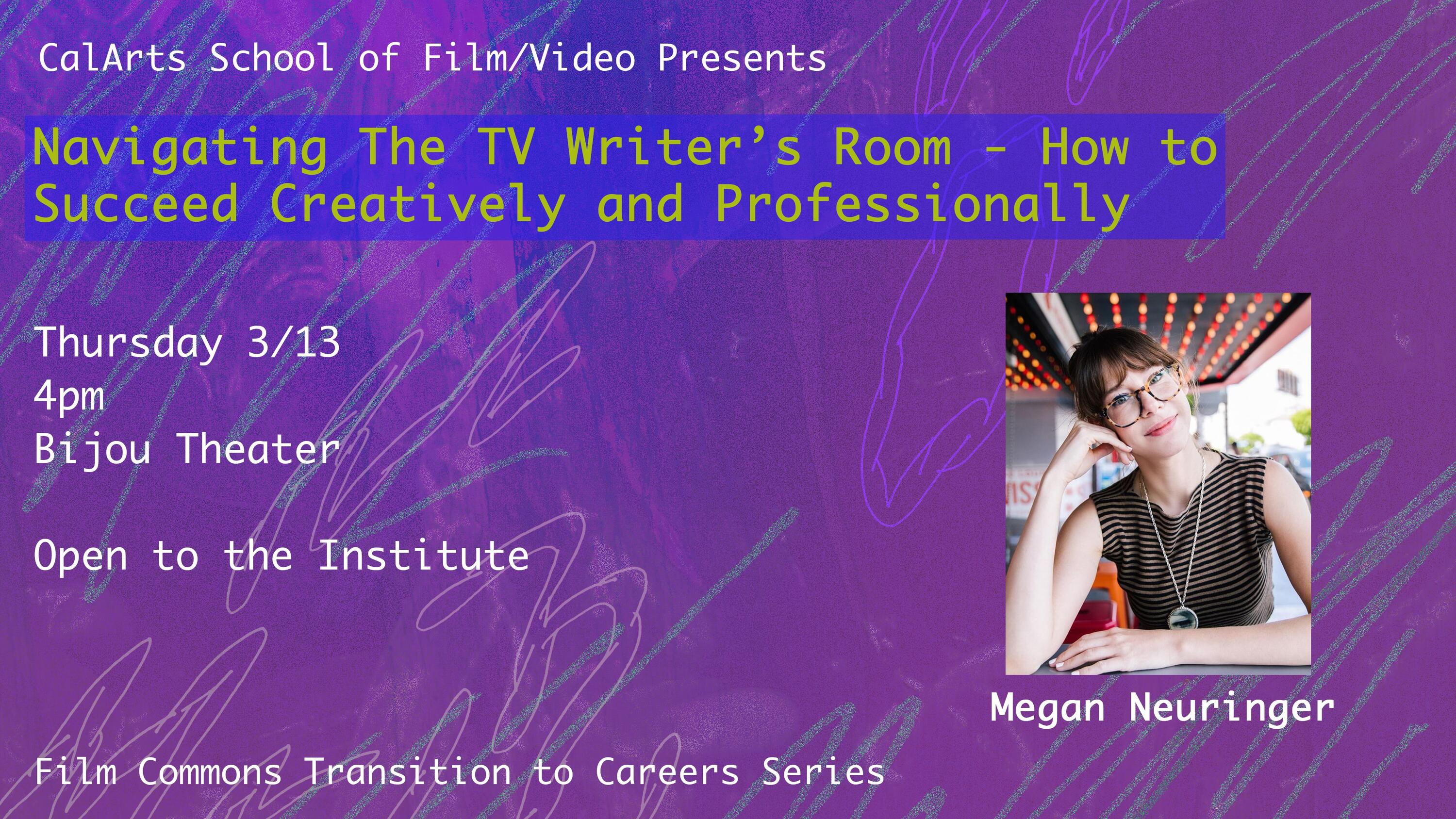 Film Commons Series: Navigating The TV Writer's Room - How to Succeed Creatively and Professionally