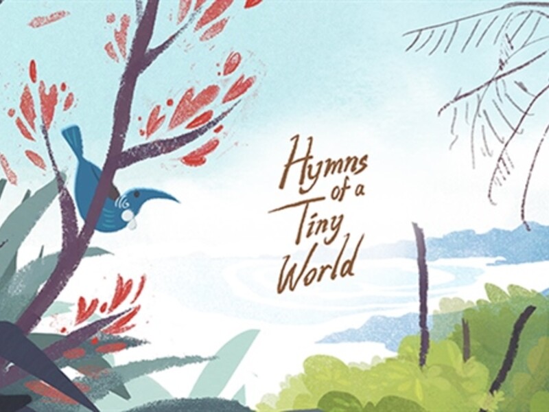 floral background with title that says "Hymns of a Tiny World" 