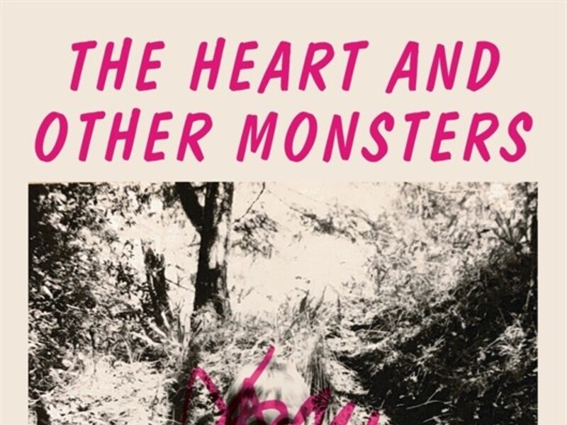 Cover of "The Heart and Other Monsters" featuring a black and white photo with a pink scribble overlay.