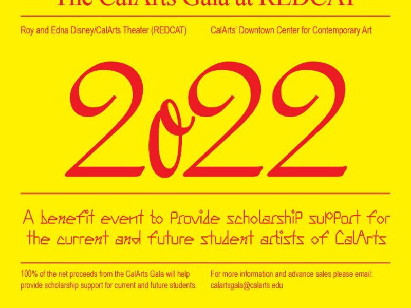 Yellow poster for the CalArts Gala at REDCAT for May 14, 2022.