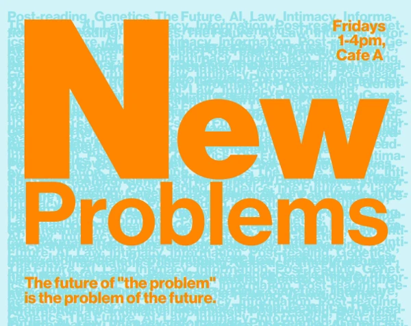 Poster reading "New Problems" with dates for a lecture series.