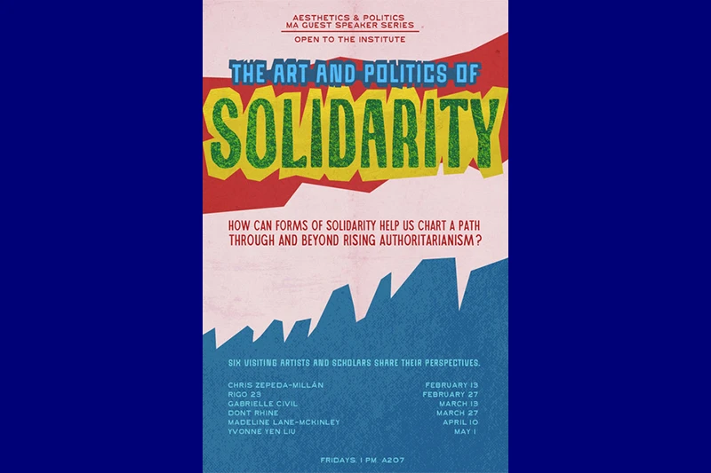 Promotional poster for "The Art and Politics of Solidarity" speaker series.
