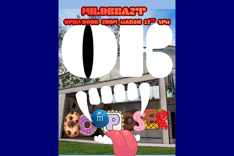 Cartoon letters and sweets spelling "COMPOSER" imposed on a building facade with "WILDBEAST OPEN-DOOR SHOW MARCH 21ST 4PM" text above.