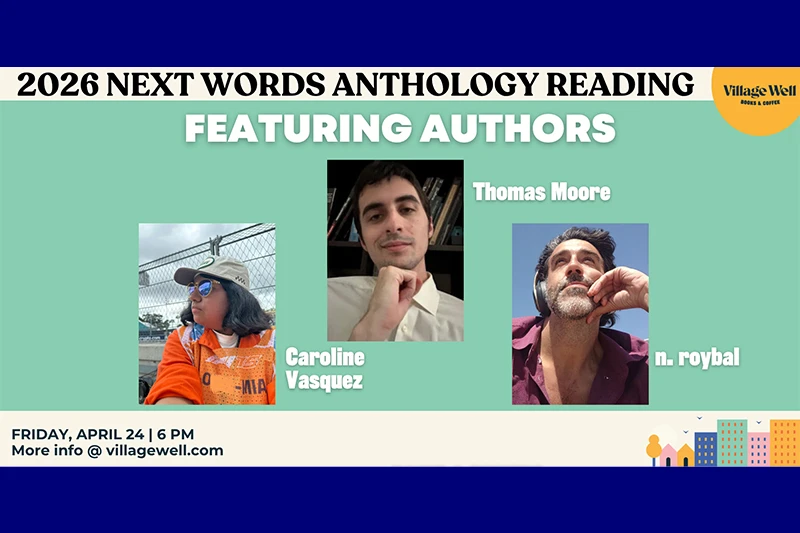 Flyer for the "2026 Next Words Anthology Reading" featuring author photos and event details.