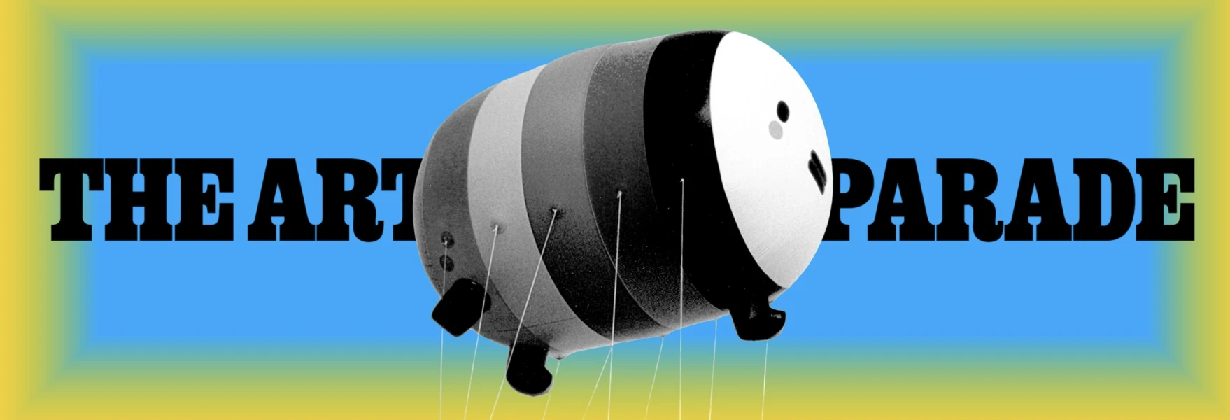 A parade balloon shaped like a cartoonish animal with shades of grayscale, set against a blue and yellow gradient background with the words "THE ART PARADE."