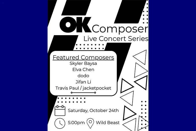 Black-and-white “OK Composer Live Concert Series” poster featuring composers Skyler Baysa, Elva Chen, dodo, Jifan Li, and Travis Paul / jacketpocket, with event details for Saturday, October 24th at 5:00pm at Wild Beast.